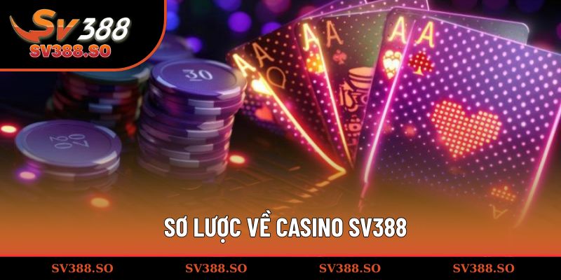 Giới thiệu casino SV388